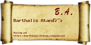 Barthalis Atanáz névjegykártya